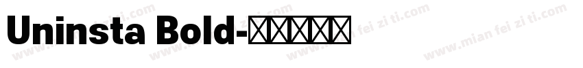Uninsta Bold字体转换